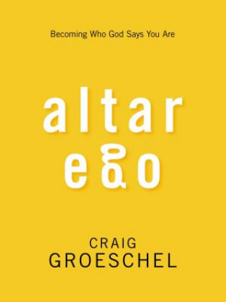 Carte Altar Ego Craig Groeschel