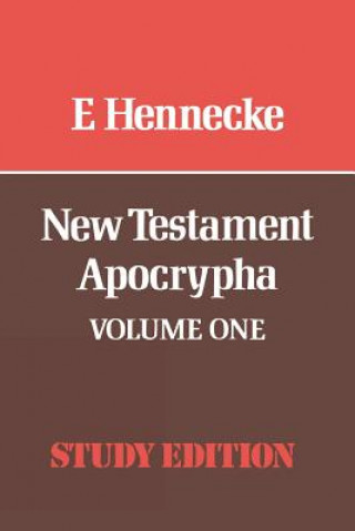Kniha New Testament Apocrypha E. Hennecke