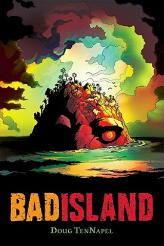 Knjiga Bad Island Doug TenNapel