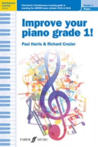 Carte Improve your piano grade 1! Paul Harris
