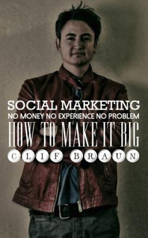 Livre Social Marketing Clif Braun