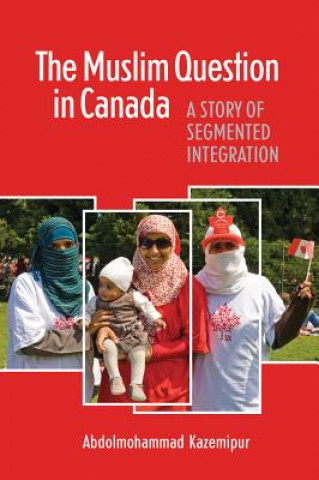 Carte Muslim Question in Canada Abdolmohammad Kazemipur
