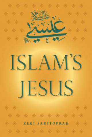 Carte Islam's Jesus Zeki Saritoprak