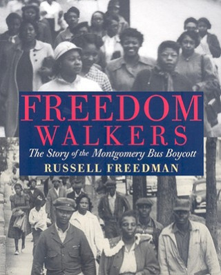 Kniha Freedom Walkers Russell Freedman
