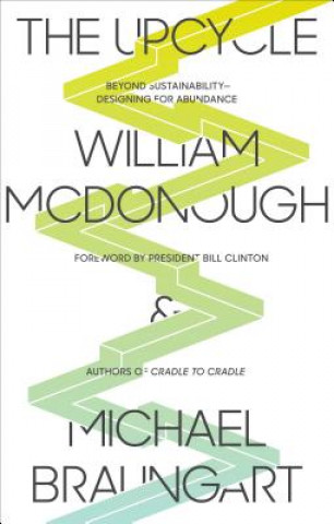 Kniha Upcycle William McDonough
