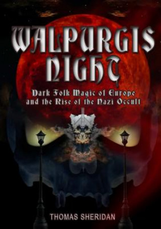 Kniha Walpurgis Night: Volume One 1919 - 1933 Thomas Sheridan