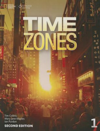 Kniha Time Zones 1: Student Book National Geographic