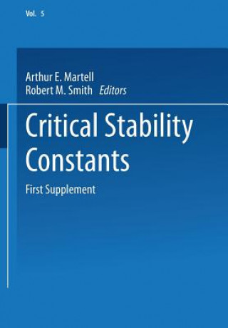 Kniha Critical Stability Constants Arthur E. Martell