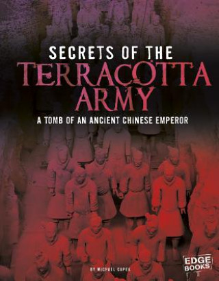 Könyv Secrets of the Terracotta Army Michael Capek
