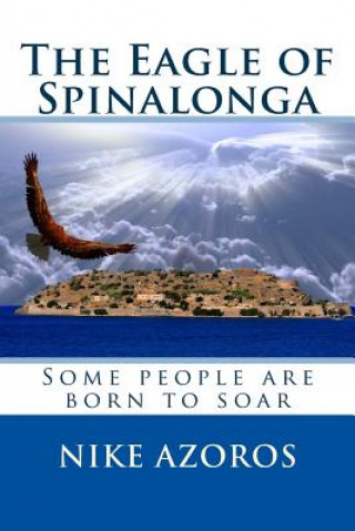 Kniha Eagle of Spinalonga Nike Azoros