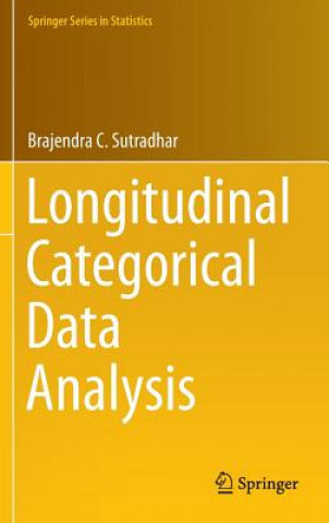 Kniha Longitudinal Categorical Data Analysis, 1 Brajendra C. Sutradhar