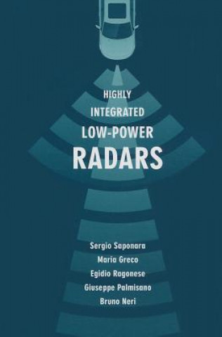 Kniha Highly Integrated Low-Power Radars Sergio Saponara