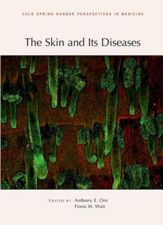 Carte Skin and Its Diseases Anthony E Oro