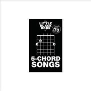 Книга Little Black Book Of 5-Chord Songs 