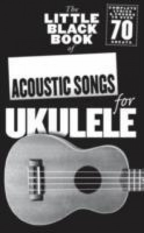 Carte Little Black Book of Acoustic Songs Ukulele 