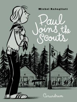 Könyv Paul Joins The Scouts Michel Rabagliati