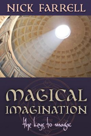 Könyv Magical Imagination Nick Farrell