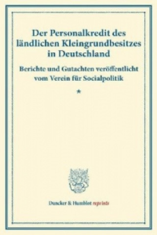 Książka Der Personalkredit des ländlichen Kleingrundbesitzes in Österreich. 