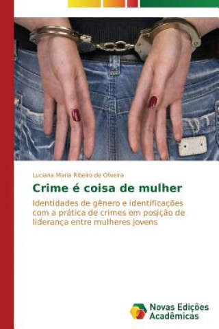 Carte Crime e coisa de mulher Luciana Maria Ribeiro de Oliveira