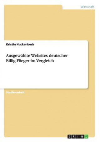 Livre Ausgewahlte Websites deutscher Billig-Flieger im Vergleich Kristin Huckenbeck