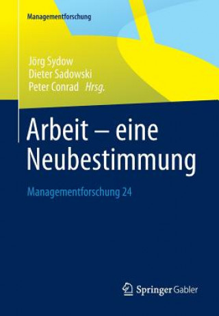 Książka Arbeit - Eine Neubestimmung Jörg Sydow