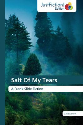 Kniha Salt Of My Tears Vanessa Isitt