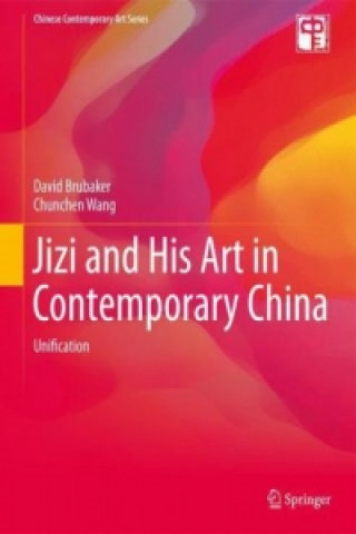 Kniha Jizi and His Art in Contemporary China David Brubaker