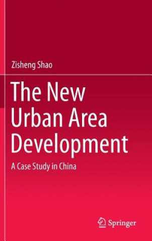 Kniha New Urban Area Development Zisheng Shao