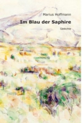 Книга Im Blau der Saphire Marius Hoffmann