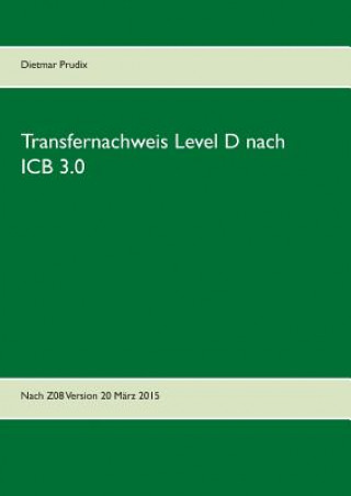 Kniha Transfernachweis Level D nach ICB 3.0 Dietmar Prudix