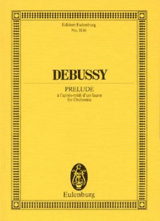 Książka Debussy Prelude A L´Apres MIDI D´Un Faune Claude Debussy