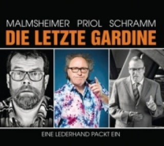 Hanganyagok Die letzte Gardine Eine Lederhand packt ein, 2 Audio-CDs Jochen Malmsheimer