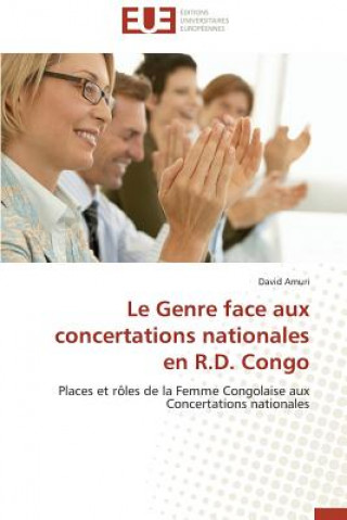 Livre Genre Face Aux Concertations Nationales En R.D. Congo David Amuri