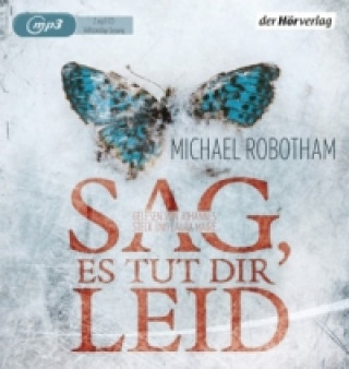 Audio Sag, es tut dir leid, 2 Audio-CD, 2 MP3 Michael Robotham