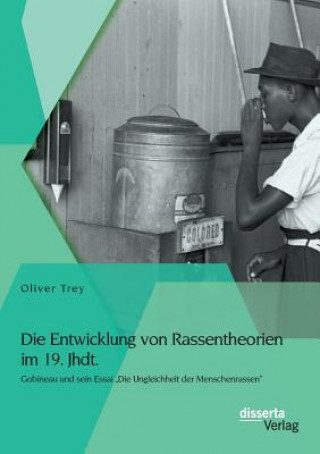 Książka Entwicklung von Rassentheorien im 19. Jhdt. Oliver Trey