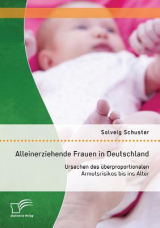 Carte Alleinerziehende Frauen in Deutschland Solveig Schuster