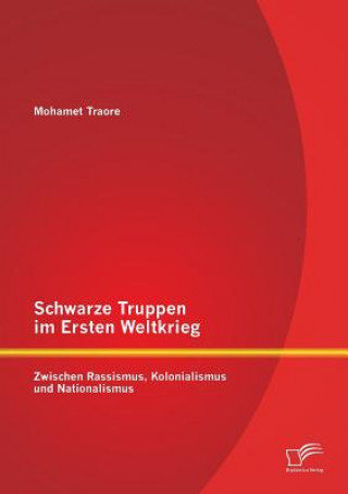 Książka Schwarze Truppen im Ersten Weltkrieg Mohamet Traore