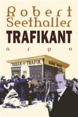 Kniha Trafikant Robert Seethaller