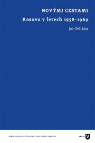 Book Novými cestami Jan Pelikán