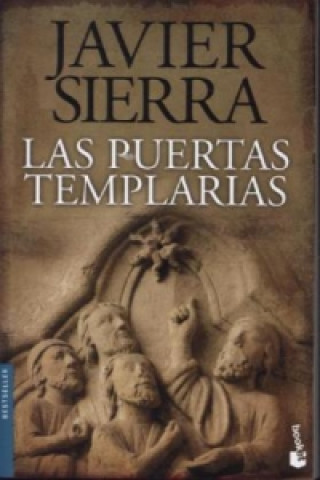 Kniha Las puertas templarias. Die Pforten der Templer, spanische Ausgabe Javier Sierra