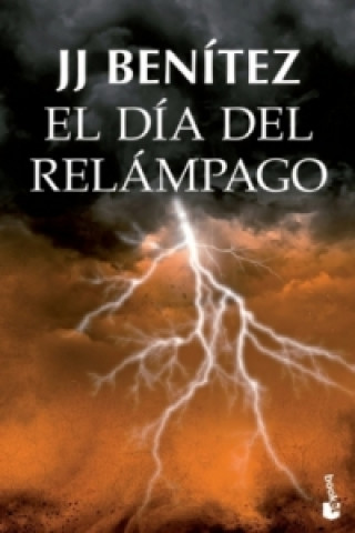 Könyv El día del relámpago J. J. Benitez