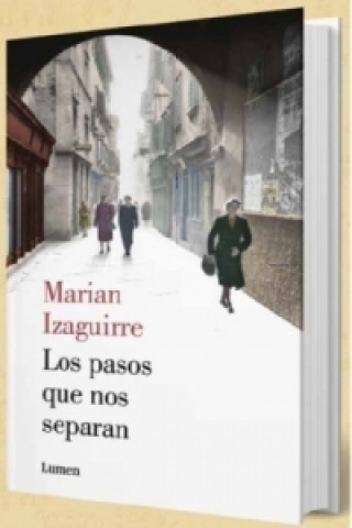 Kniha Los pasos que nos separan Marian Izaguirre
