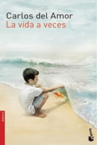 Kniha La vida a veces Carlos Del Amor
