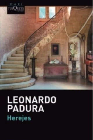 Kniha Herejes Leonardo Padura