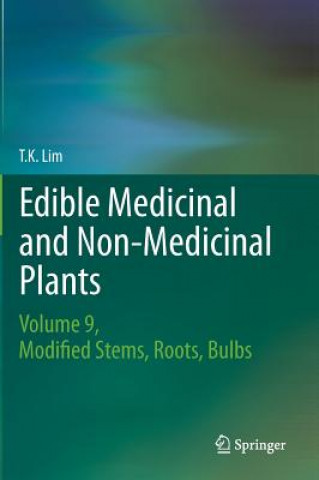 Könyv Edible Medicinal and Non Medicinal Plants T. K. Lim