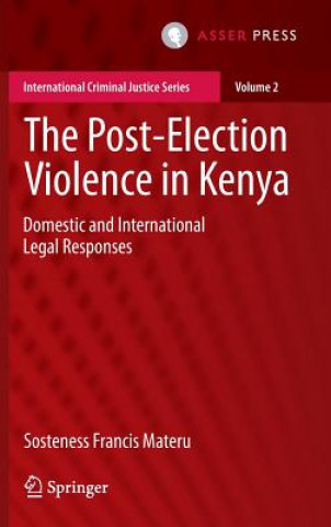 Knjiga Post-Election Violence in Kenya Sosteness Francis Materu