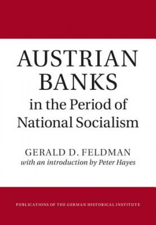 Carte Austrian Banks in the Period of National Socialism Gerald D. Feldman