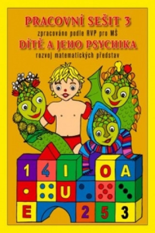 Kniha Pracovní sešit MŠ 3 - Dítě a psychika 
