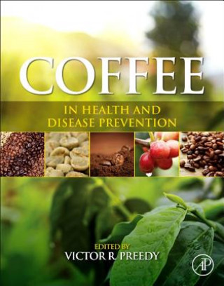 Kniha Coffee in Health and Disease Prevention Victor Preedy