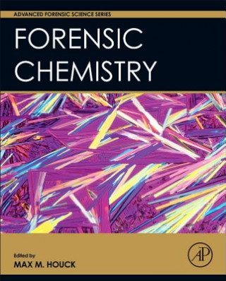 Könyv Forensic Chemistry Max M. Houck